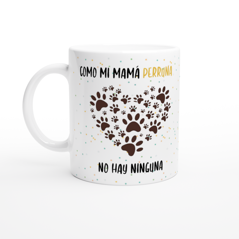 Taza para Mamá - Mamá perruna con foto personalizada