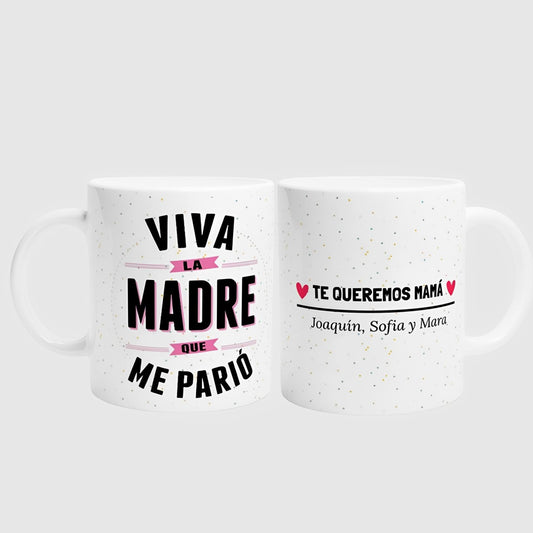 TAZA PARA MAMÁ - Viva la madre que me parió personalizada
